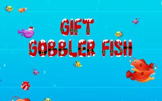 Gift Gobbler Fish